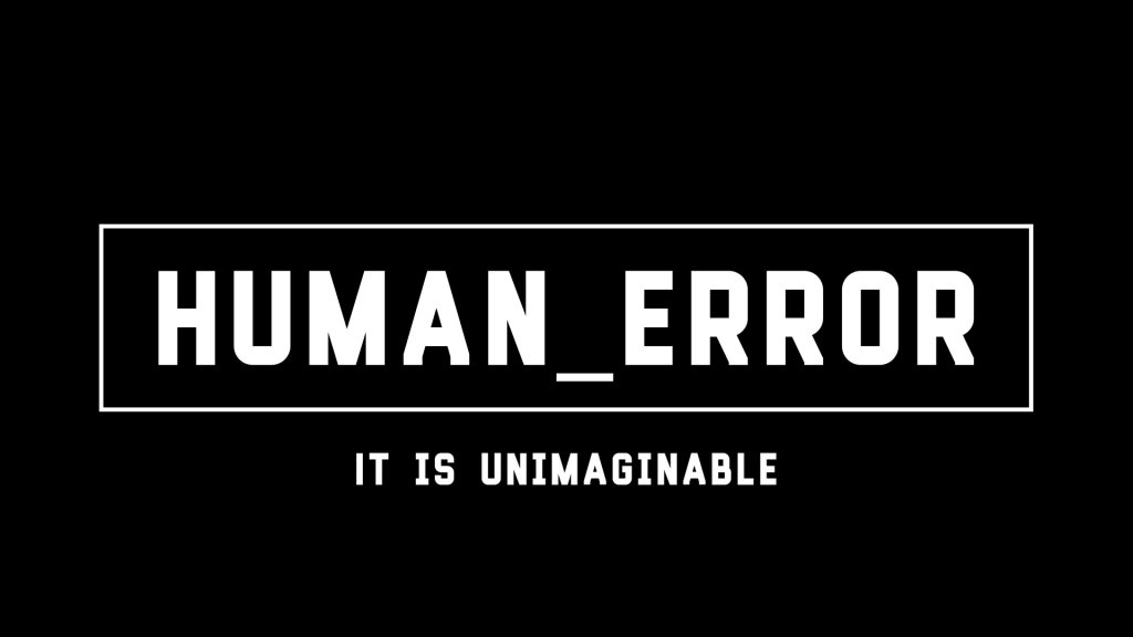 Human error. Human Error перевод. Human Error надпись.